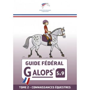 Guide fédéral galop 5 à 9 tome 2