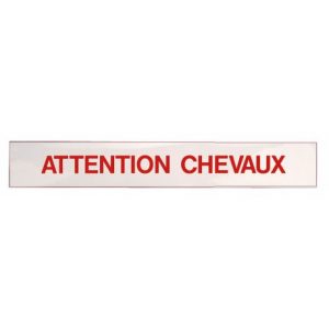 Panneau autocollant – Attention Chevaux